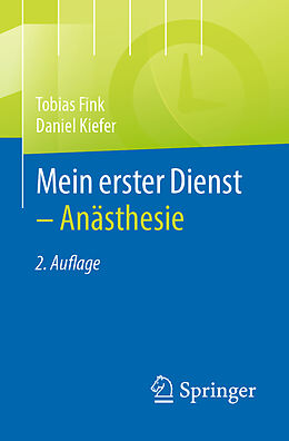 Kartonierter Einband Mein erster Dienst - Anästhesie von Tobias Fink, Daniel Kiefer