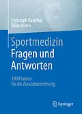 E-Book (pdf) Sportmedizin - Fragen und Antworten von Christoph Raschka, Björn Kliem