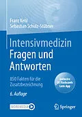 E-Book (pdf) Intensivmedizin Fragen und Antworten von Franz Kehl, Sebastian Schulz-Stübner