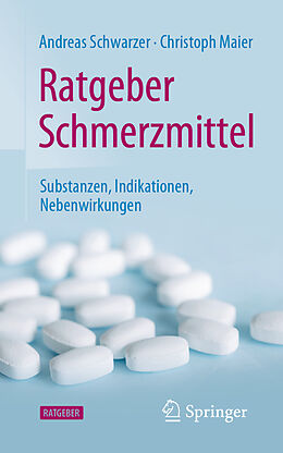 E-Book (pdf) Ratgeber Schmerzmittel von Andreas Schwarzer, Christoph Maier