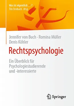 E-Book (pdf) Rechtspsychologie von Jennifer von Buch, Romina Müller, Denis Köhler