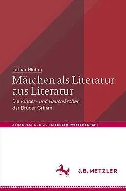 E-Book (pdf) Märchen als Literatur aus Literatur von Lothar Bluhm