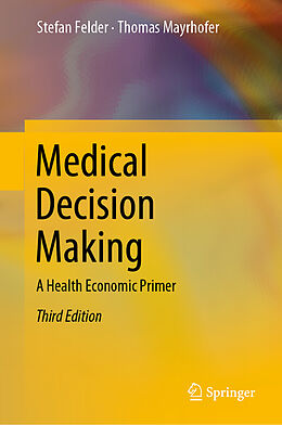 eBook (pdf) Medical Decision Making de Stefan Felder, Thomas Mayrhofer