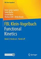 Kartonierter Einband FBL Klein-Vogelbach Functional Kinetics von Irene Spirgi-Gantert, Salah Bacha, Gerold Mohr