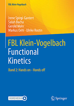 Kartonierter Einband FBL Klein-Vogelbach Functional Kinetics von Irene Spirgi-Gantert, Salah Bacha, Gerold Mohr