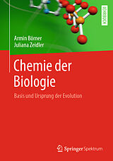 Kartonierter Einband Chemie der Biologie von Armin Börner, Juliana Zeidler