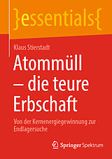 E-Book (pdf) Atommüll - die teure Erbschaft von Klaus Stierstadt