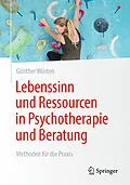 E-Book (pdf) Lebenssinn und Ressourcen in Psychotherapie und Beratung von Günther Wüsten