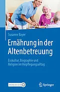 E-Book (pdf) Ernährung in der Altenbetreuung von Susanne Bayer