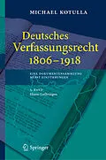 E-Book (pdf) Deutsches Verfassungsrecht 1806 - 1918 von Michael Kotulla