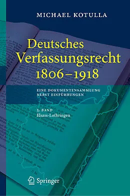 E-Book (pdf) Deutsches Verfassungsrecht 1806 - 1918 von Michael Kotulla