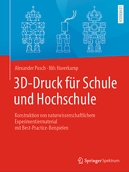 Kartonierter Einband 3D-Druck für Schule und Hochschule von Alexander Pusch, Nils Haverkamp