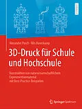 E-Book (pdf) 3D-Druck für Schule und Hochschule von Alexander Pusch, Nils Haverkamp