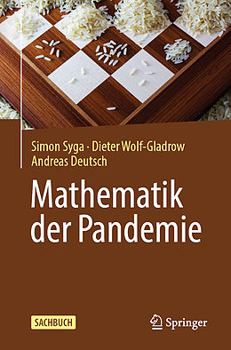 Kartonierter Einband Mathematik der Pandemie von Simon Syga, Dieter Wolf-Gladrow, Andreas Deutsch