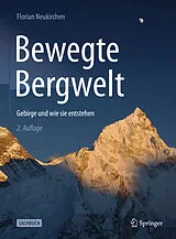 Fester Einband Bewegte Bergwelt von Florian Neukirchen