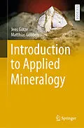 E-Book (pdf) Introduction to Applied Mineralogy von Jens Götze, Matthias Göbbels