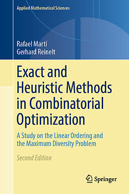 Livre Relié Exact and Heuristic Methods in Combinatorial Optimization de Gerhard Reinelt, Rafael Martí