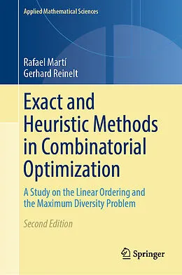 E-Book (pdf) Exact and Heuristic Methods in Combinatorial Optimization von Rafael Martí, Gerhard Reinelt