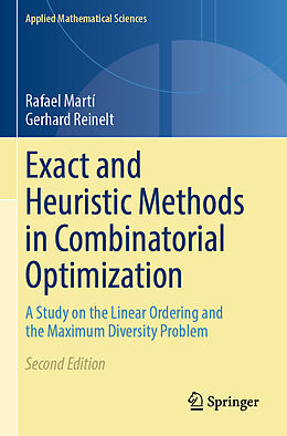 Couverture cartonnée Exact and Heuristic Methods in Combinatorial Optimization de Gerhard Reinelt, Rafael Martí