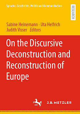 Couverture cartonnée On the Discursive Deconstruction and Reconstruction of Europe de 