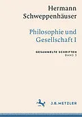 E-Book (pdf) Hermann Schweppenhäuser: Philosophie und Gesellschaft I von 