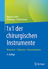 E-Book (pdf) 1x1 der chirurgischen Instrumente von Margret Liehn, Hannelore Schlautmann