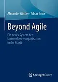 E-Book (pdf) Beyond Agile von Alexander Güttler, Tobias Bruse