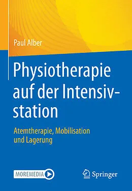 E-Book (pdf) Physiotherapie auf der Intensivstation von Paul Alber