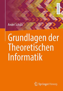 E-Book (pdf) Grundlagen der Theoretischen Informatik von André Schulz