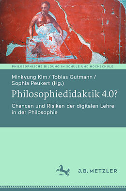 Kartonierter Einband Philosophiedidaktik 4.0? von 