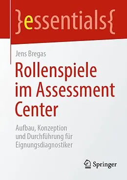 E-Book (pdf) Rollenspiele im Assessment Center von Jens Bregas