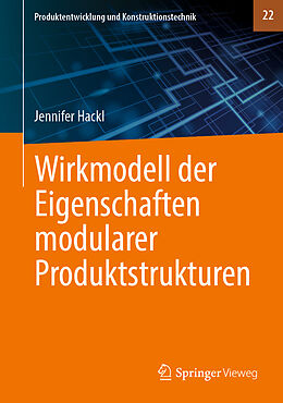 Fester Einband Wirkmodell der Eigenschaften modularer Produktstrukturen von Jennifer Hackl