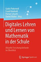 E-Book (pdf) Digitales Lehren und Lernen von Mathematik in der Schule von 
