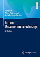 E-Book (pdf) Interne Unternehmensrechnung von Ralf Ewert, Alfred Wagenhofer, Anna Rohlfing-Bastian