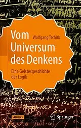 Fester Einband Vom Universum des Denkens von Wolfgang Tschirk
