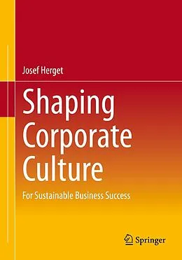 E-Book (pdf) Shaping Corporate Culture von Josef Herget