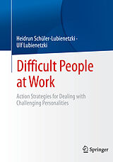 eBook (pdf) Difficult People at Work de Heidrun Schüler-Lubienetzki, Ulf Lubienetzki