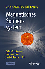 Kartonierter Einband Magnetisches Sonnensystem von Ulrich von Kusserow, Eckart Marsch