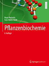 Fester Einband Pflanzenbiochemie von Birgit Piechulla, Hans Walter Heldt