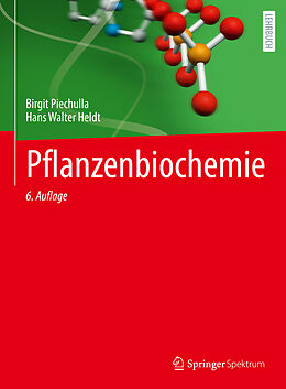 E-Book (pdf) Pflanzenbiochemie von Birgit Piechulla, Hans Walter Heldt