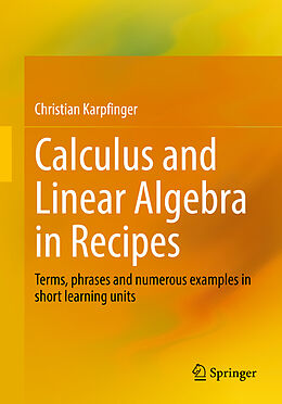 Couverture cartonnée Calculus and Linear Algebra in Recipes de Christian Karpfinger