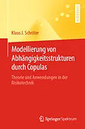 E-Book (pdf) Modellierung von Abhängigkeitsstrukturen durch Copulas von Klaus J. Schröter
