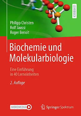 E-Book (pdf) Biochemie und Molekularbiologie von Philipp Christen, Rolf Jaussi, Roger Benoit