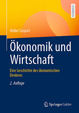 Kartonierter Einband Ökonomik und Wirtschaft von Volker Caspari