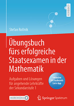 E-Book (pdf) Übungsbuch fürs erfolgreiche Staatsexamen in der Mathematik von Stefan Rollnik