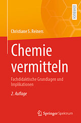 E-Book (pdf) Chemie vermitteln von Christiane S. Reiners
