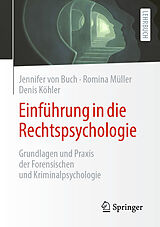 E-Book (pdf) Einführung in die Rechtspsychologie von Jennifer von Buch, Romina Müller, Denis Köhler