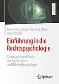 E-Book (pdf) Einführung in die Rechtspsychologie von Jennifer von Buch, Romina Müller, Denis Köhler