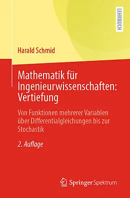 E-Book (pdf) Mathematik für Ingenieurwissenschaften: Vertiefung von Harald Schmid