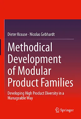 E-Book (pdf) Methodical Development of Modular Product Families von Dieter Krause, Nicolas Gebhardt